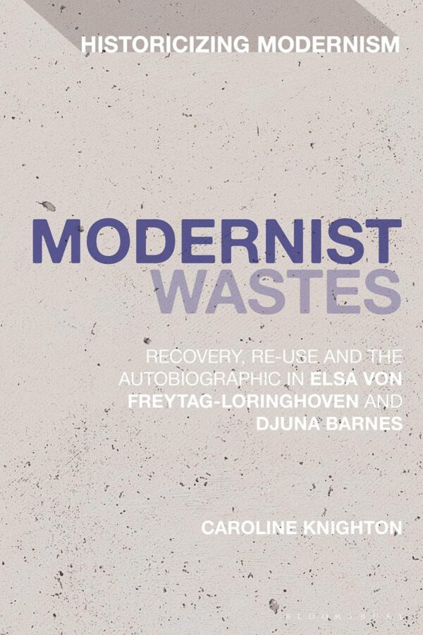 Modernist Wastes: Recovery