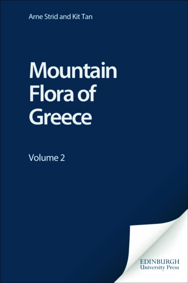 The Mountain Flora of Greece: Volume 2: v. 2