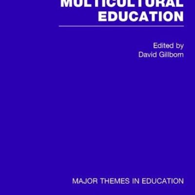 Multicultural Education (Major Themes in Education)