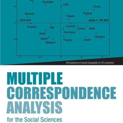 Multiple Correspondence Analysis for the Social Sciences