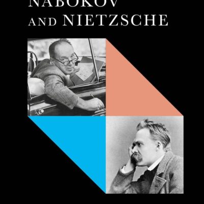 Nabokov and Nietzsche: Problems and Perspectives