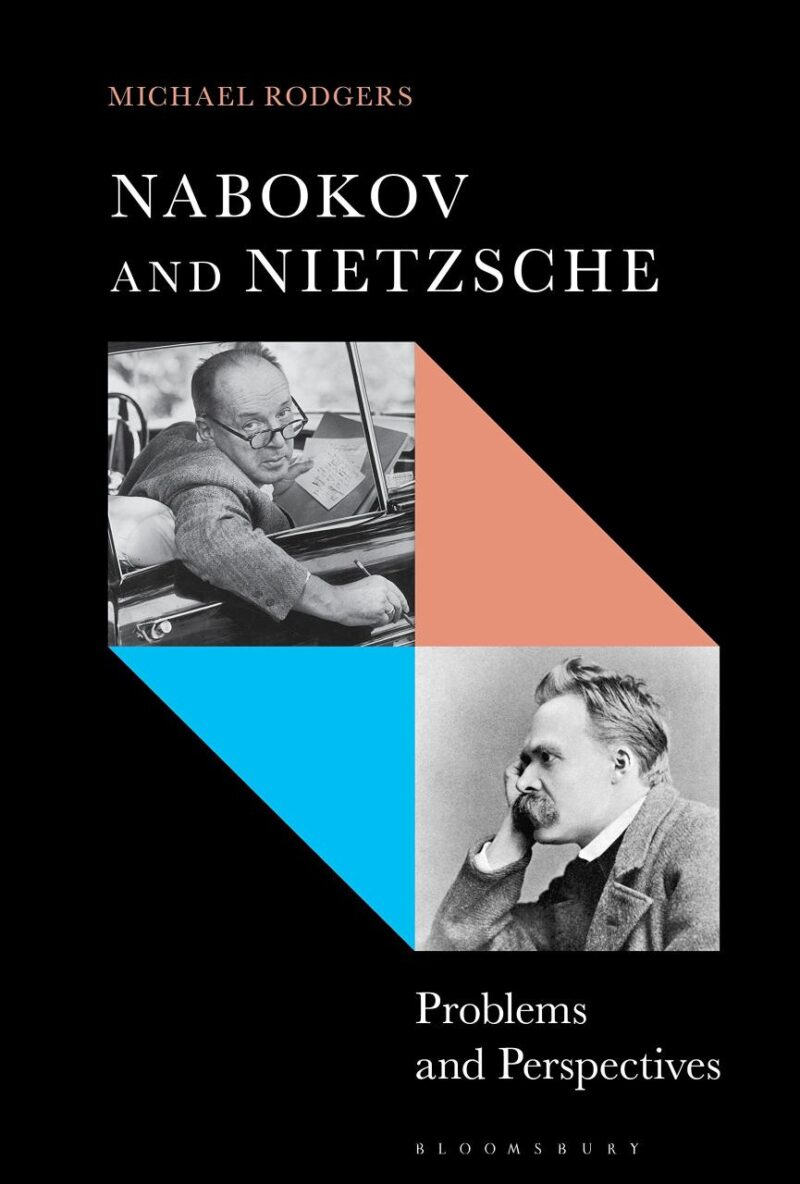 Nabokov and Nietzsche: Problems and Perspective: Problems and Perspectives