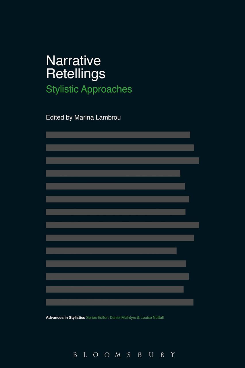 Narrative Retellings: Stylistic Approaches (Advances in Stylistics)