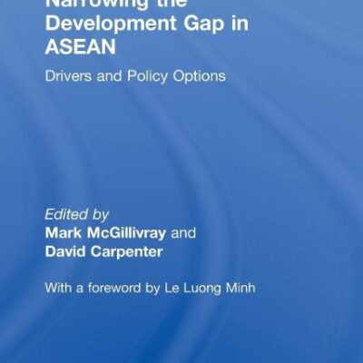 Narrowing the Development Gap in Asean: Drivers and Policy Options