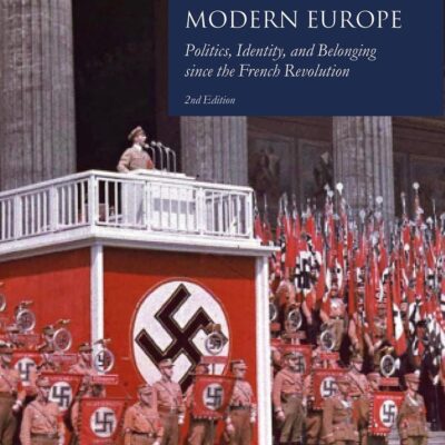 Nationalism in Modern Europe: Politics