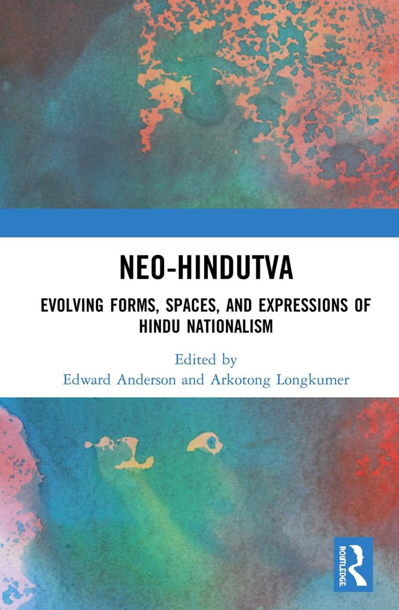 Neo-Hindutva: Evolving Forms