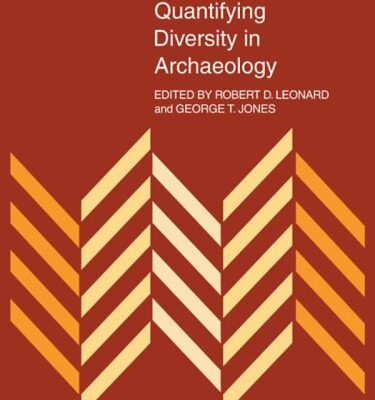 New Directions in Archaeology: Quantifying Diversity in Archaeology