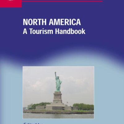 North America: A Tourism Handbook: 31 (Aspects of Tourism)