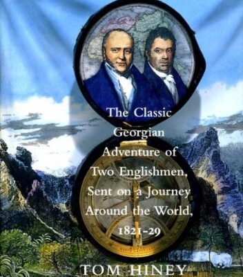 On the Missionary Trail: The Classic Georgian Adventure of Two Englishmen Sent on a Journey Around the World