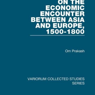 On the Economic Encounter Between Asia and Europe