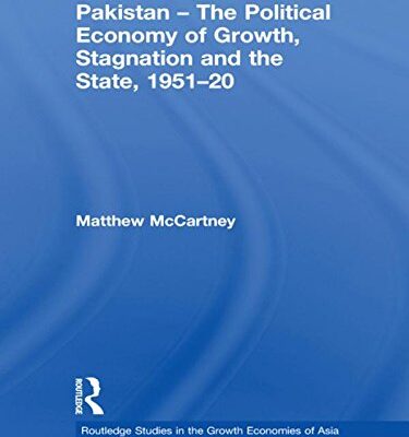 Pakistan - The Political Economy of Growth
