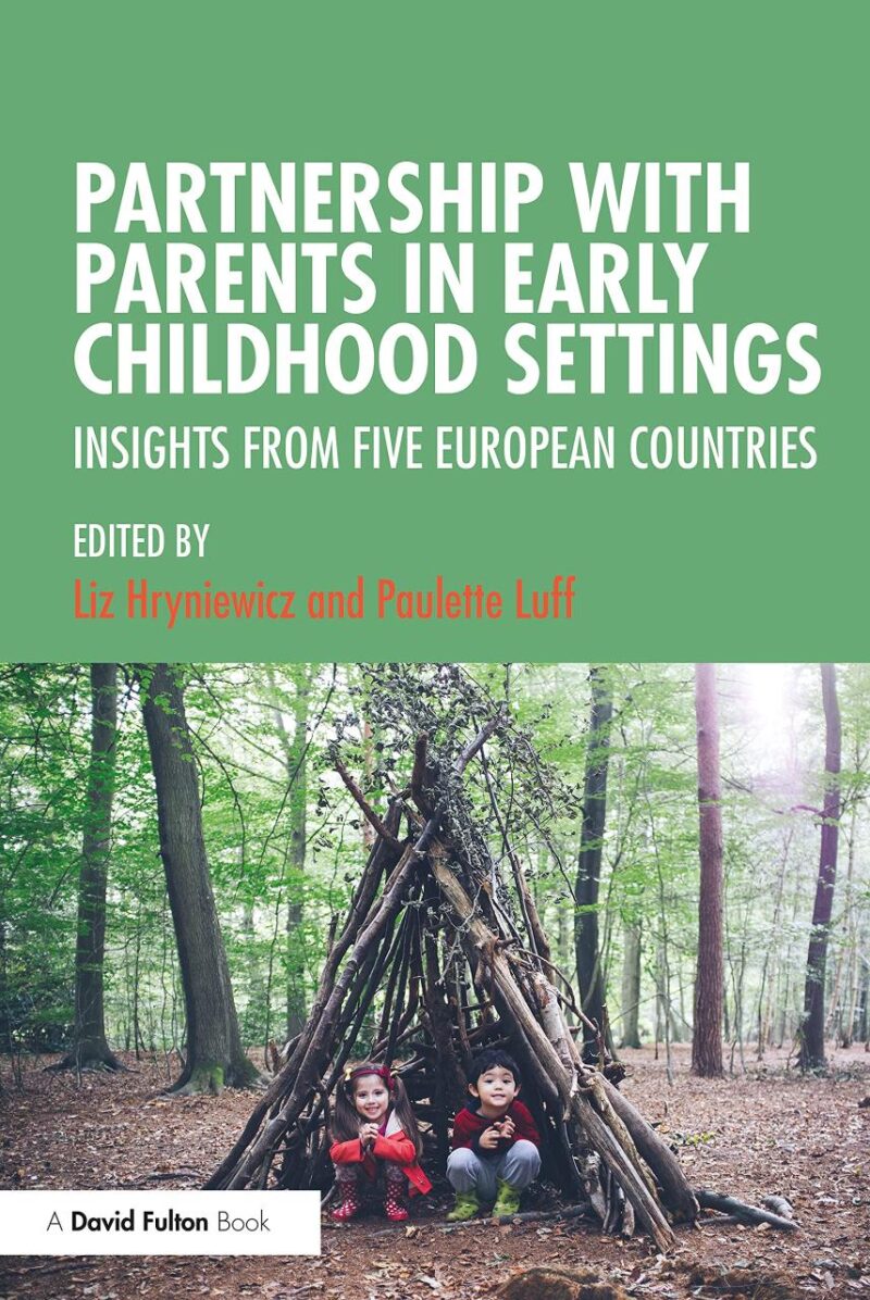Partnership with Parents in Early Childhood Setting: Insights from Five European Countries