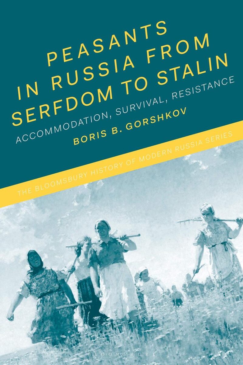 Peasants in Russia from Serfdom to Stalin: Accommodation