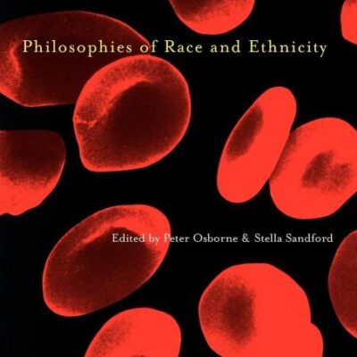 Philosophies of Race and Ethnicity