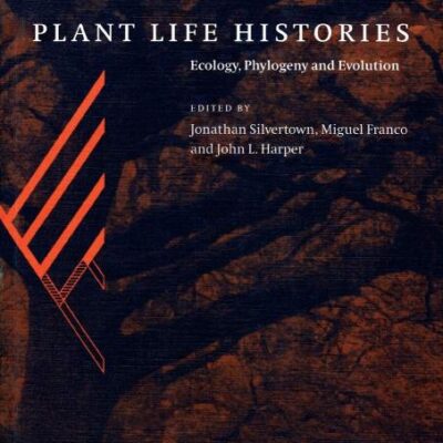 Plant Life Histories Ecology