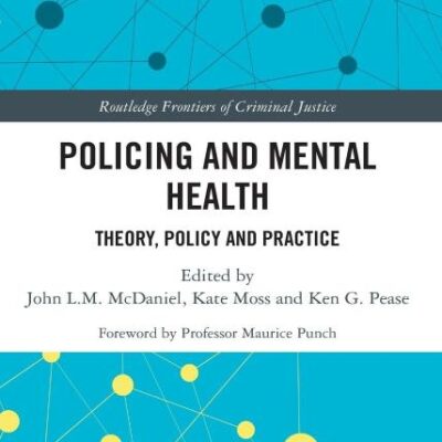 Policing and Mental Health: Theory