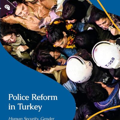 Police Reform in Turkey: Human Security
