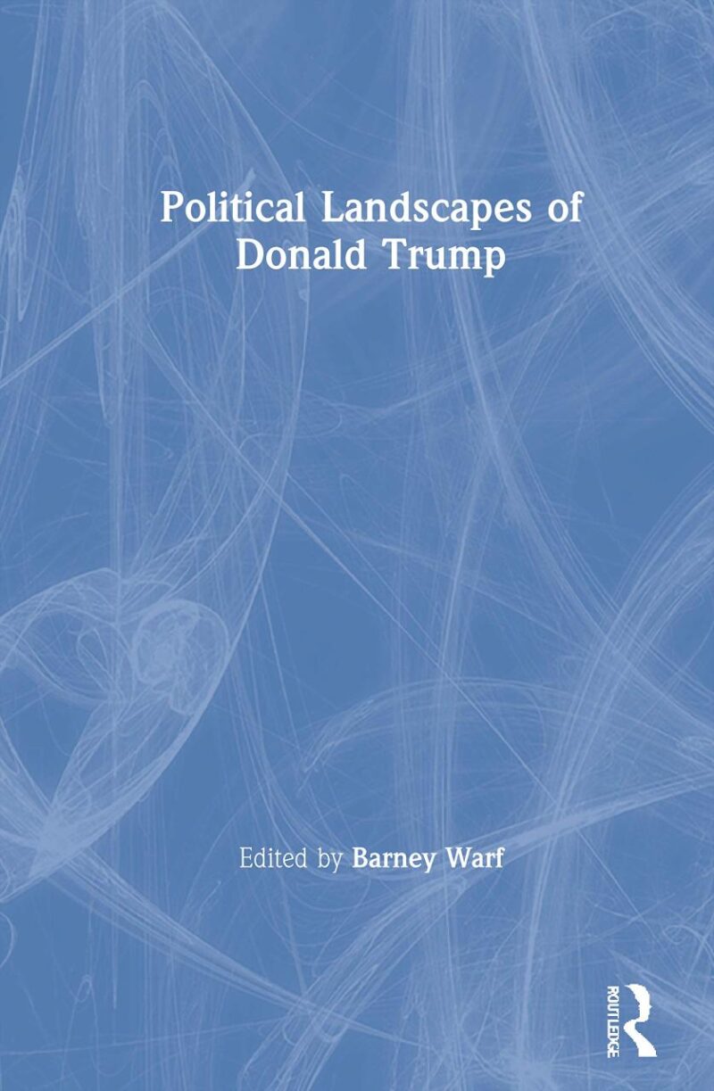 Political Landscapes of Donald Trump