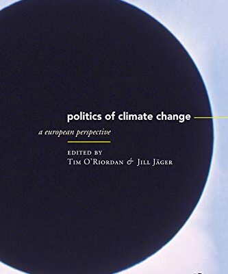 The Politics of Climate Change: A European Perspective