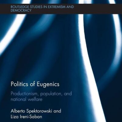 Politics of Eugenics: Productionism
