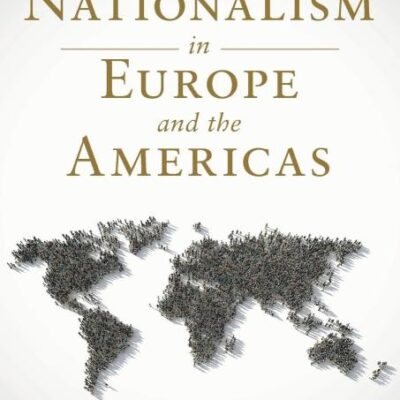 Populist Nationalism in Europe and the Americas