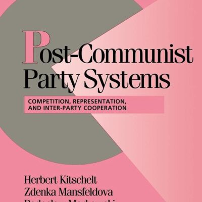Post-Communist Party Systems: Competition