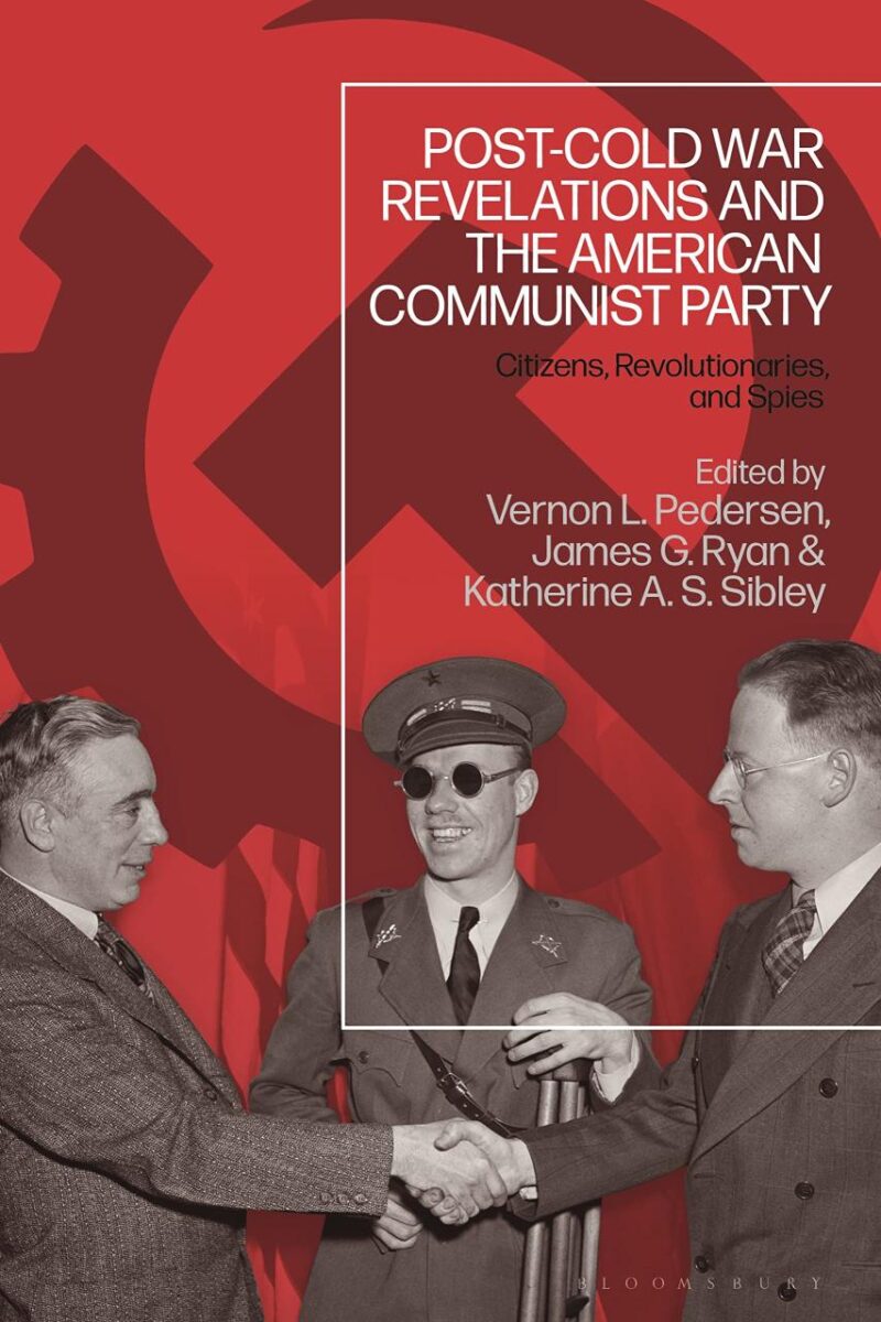 Post-Cold War Revelations and the American Communist Party: Citizens