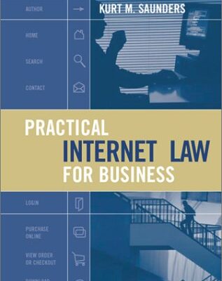 Practical Internet Law for Business (Artech House Telecommunications Library