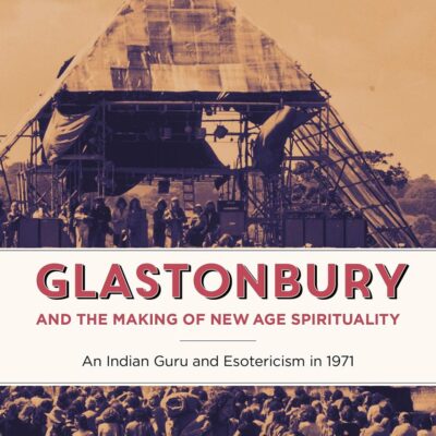 Prem Rawat and Counterculture: Glastonbury and New Spiritualities