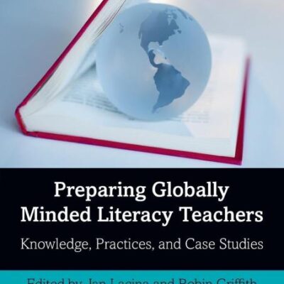 Preparing Globally Minded Literacy Teachers: Knowledge