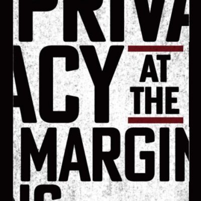 Privacy at the Margins