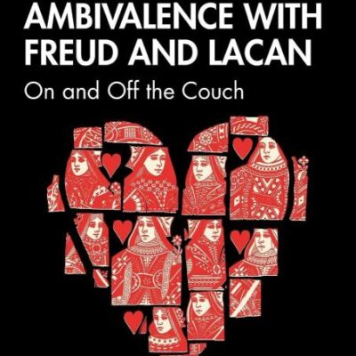 Psychoanalysing Ambivalence with Freud and Lacan: On and Off the Couch