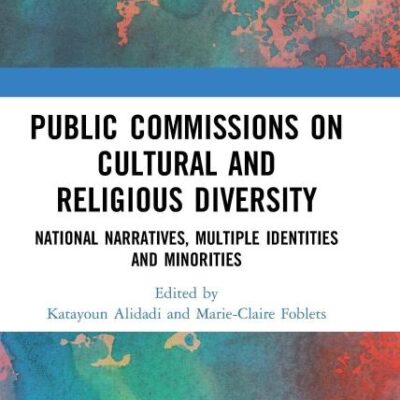 Public Commissions on Cultural and Religious Diversity: National Narratives