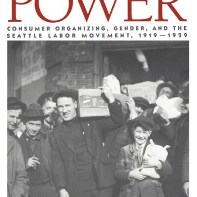 Purchasing Power: Consumer Organizing