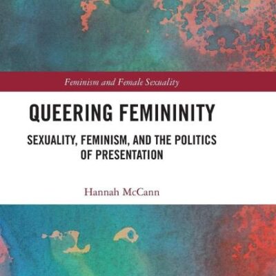 Queering Femininity: Sexuality