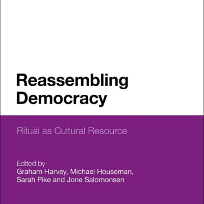 Reassembling Democracy: Ritual as Cultural Resource (Criminal Practice)