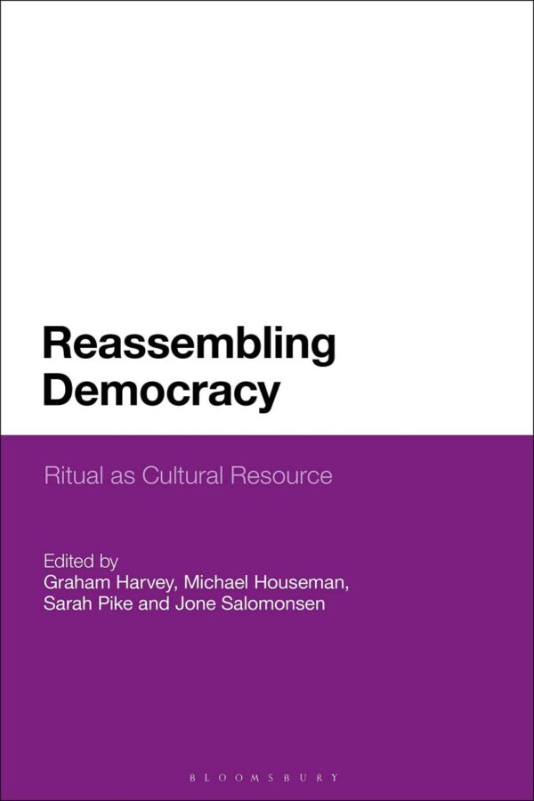 Reassembling Democracy: Ritual as Cultural Resource (Criminal Practice)
