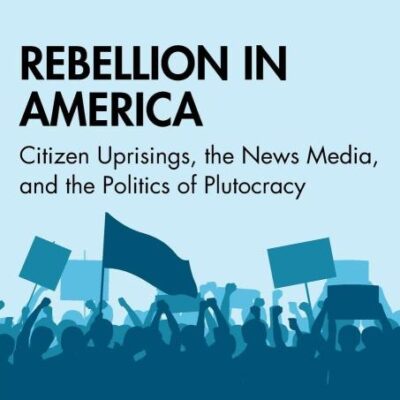 Rebellion in America: Citizen Uprisings