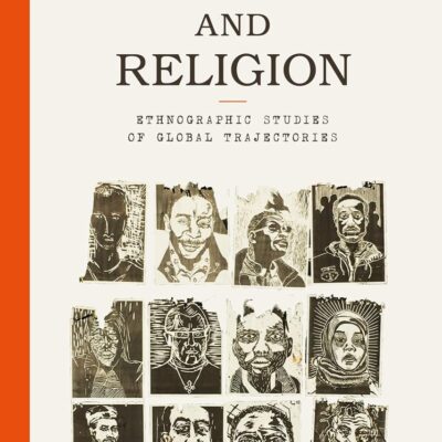 Refugees and Religion: Ethnographic Studies of Global Trajectories