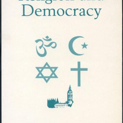 Religion and Democracy (Political Quarterly Monograph Series)