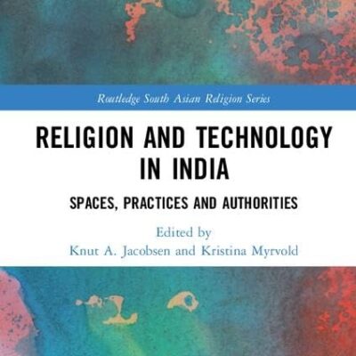 Religion and Technology in India: Spaces