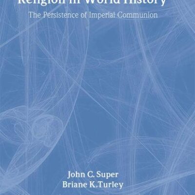 Religion in World History: Themes in World History