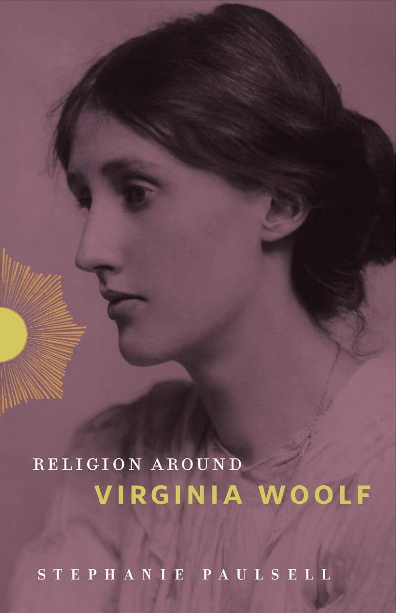 Religion Around Virginia Woolf ( Vol 6 )