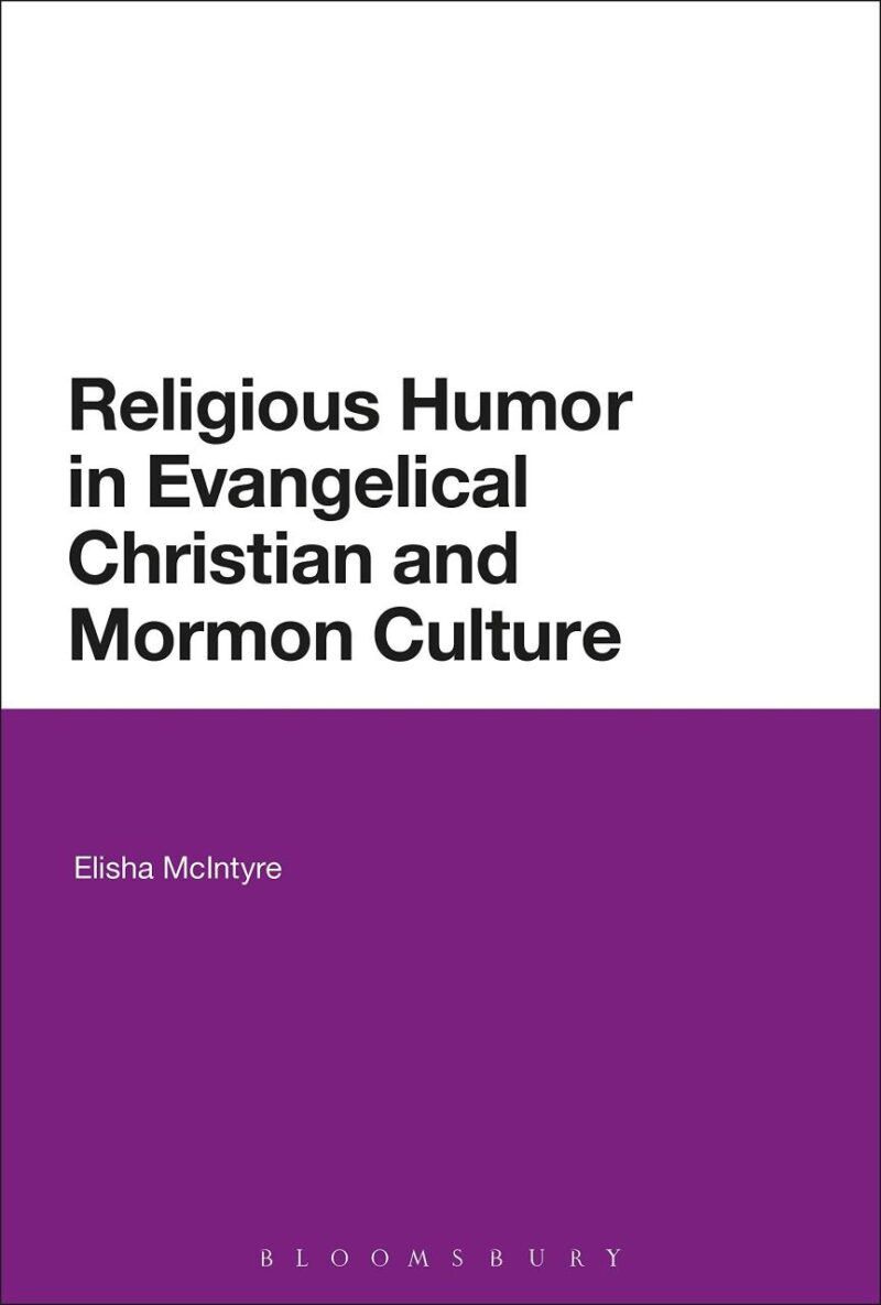 Religious Humor in Evangelical Christian and Mormon Culture
