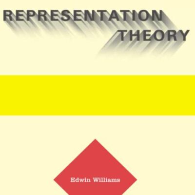 Representation Theory: 39 (Current Studies in Linguistics)