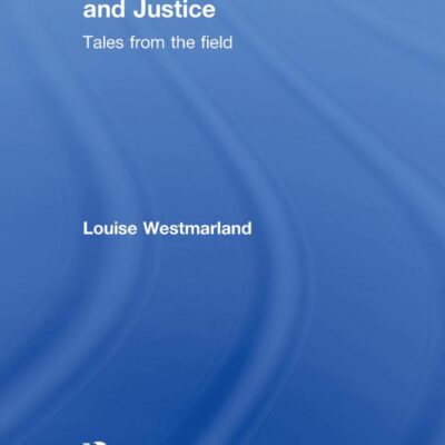 Researching Crime and Justice: Tales from the field