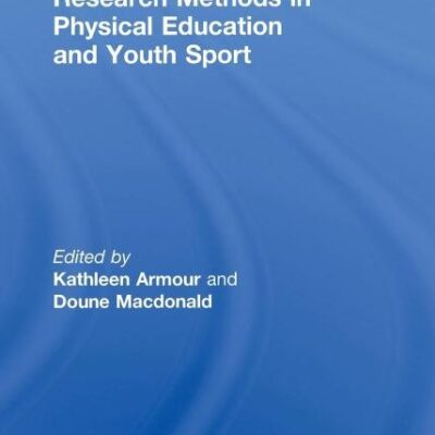 Research Methods in Physical Education and Youth Sport