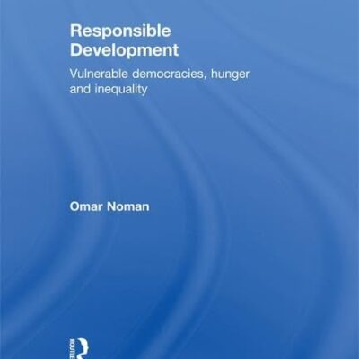 Responsible Development: Vulnerable Democracies