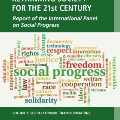 Rethinking Society for the 21st Century