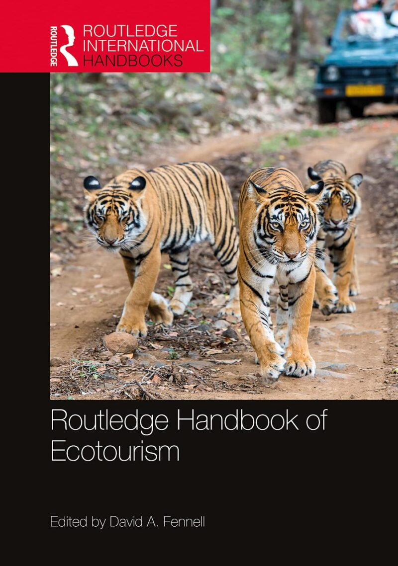Routledge Handbook Ecotourism (Routledge Environment and Sustainability Handbooks)